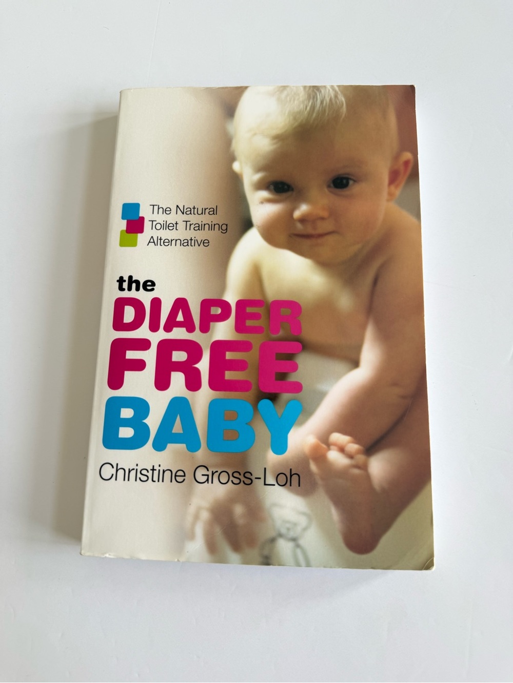 The Diaper Free Baby by Christine Gross-Loh — Pink & Blue Cover